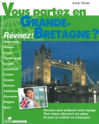 VOUS PARTEZ EN GRANDE-BRETAGNE ?