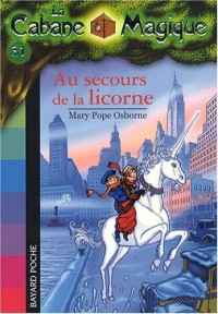 La Cabane Magique, Tome 31 : Au secours de la licorne