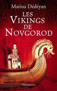 Les vikings de novgorod