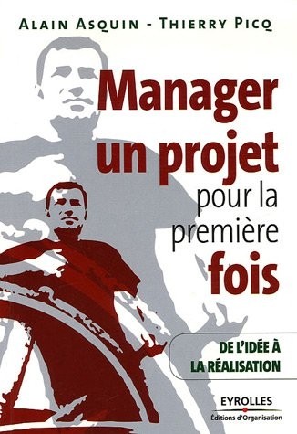 Manager un projet pour la première fois: De l'idée à la réalisation