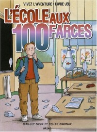 ECOLE AUX 100 FARCES