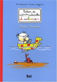 Dans l'océan. Cahier de sciences naturelles à colorier