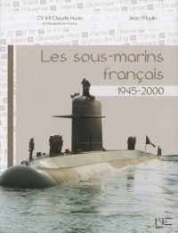 Les sous-marins français de 1945-2000