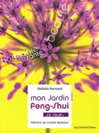 Mon jardin Feng-shui : Et moi