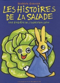 Les histoires de la salade: Une enquête de l'inspecteur Lapou