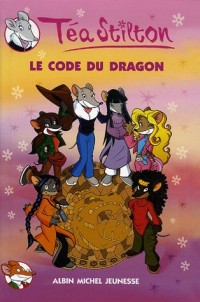 Téa Sisters, Tome 1 : Le Code du dragon