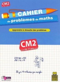 CAHIER PROBLEMES DE MATHS CM2