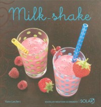 Milk-shake nouvelle édition