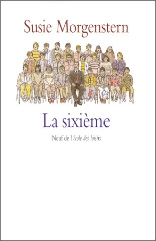 La Sixième [9782211035033]