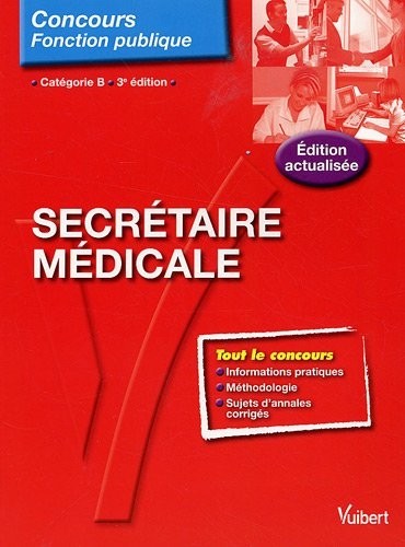 Concours Secrétaire médicale - Tout-en-un - Catégorie B