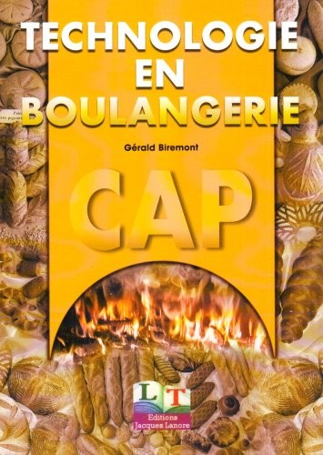 Technologie en boulangerie, CAP 1ère et 2ème année, livre de l'élève