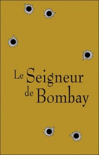 Le seigneur de Bombay