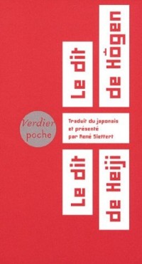Le dit de Hôgen, le dit de Heiji : Cycle épique médiéval des Taïra et des Minamoto