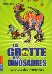 6. La grotte des dinosaures : La chute des météorites-coloris aléatoire