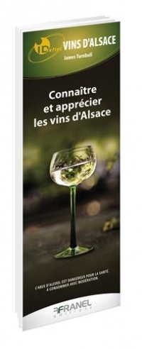 Connaître et apprécier les vins d'Alsace