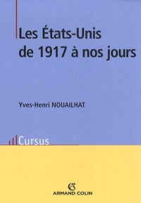Les États-Unis de 1917 à nos jours