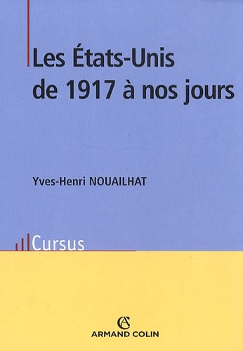 Les États-Unis de 1917 à nos jours