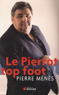 Le Pierrot top foot
