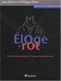 Eloge du rot