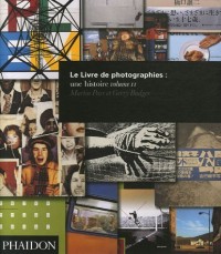 Le Livre de photographies : une histoire : Volume 2