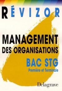 Management des organisations Bac STG Première et Terminale