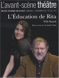 L'Avant-Scène théâtre N° 1232 ; L'Education de Rita