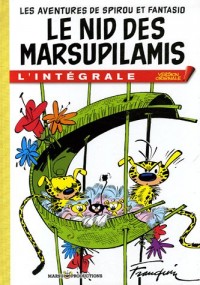 Les Aventures de Spirou et Fantasio : Le Nid des Marsupilamis : L'intégrale