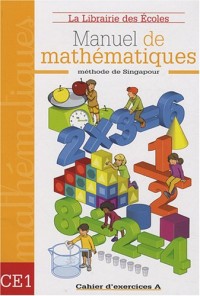 Manuel de mathématiques CE1 : Cahier d'exercices A