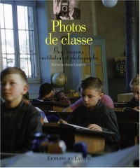 Photos de classe : Guy Tonneau, instituteur et photographe