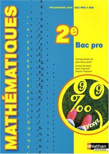 MATHEMATIQUES 2E BAC PRO E 09