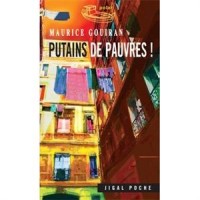 Putains de pauvres !