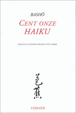 Cent onze haiku [9782864322917]