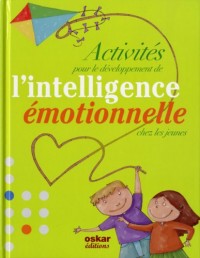 Activités pour le développement de l'intelligence émotionnelle chez les jeunes