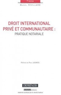 Droit international privé et communautaire : pratique notariale