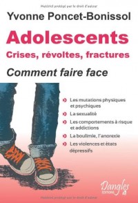Adolescents : crises, révoltes et fractures