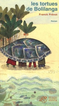 Les tortues de Bolilanga