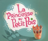 La Princesse au Petit Pois
