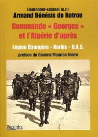 Commando « Georges » et l'Algérie d'après