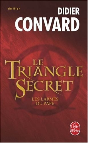 Le Triangle secret : Les larmes du pape
