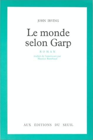 Le Monde selon Garp [9782020054607]