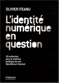 L'identité numérique en question