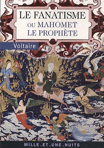 Le fanatisme ou Mahomet le prophète