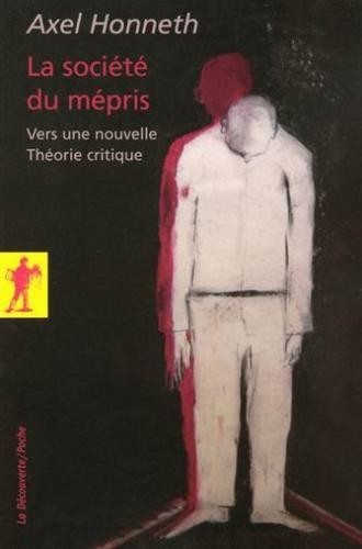 La société du mépris