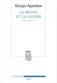 Le Règne et la Gloire. Homo sacer, II, 2 (2)