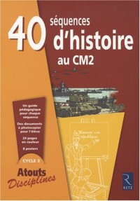 40 séquences d'Histoire au CM2