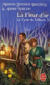 Le Cycle du Trillium, Tome 3 : La dame du Trillium