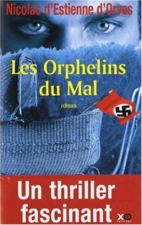 ORPHELINS DU MAL