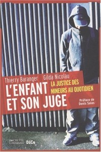 L'enfant et son juge : La justice des mineurs au quotidien