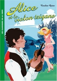 Alice et le violon tzigane - Tome 7