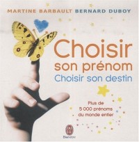Choisir son prénom : Choisir son destin
